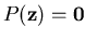 $P({\bf z}) = {\bf0}$