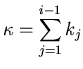 $\kappa = {\displaystyle \sum_{j=1}^{i-1} k_j}$