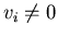 $v_i \not= 0$