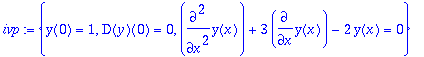 ivp := {y(0) = 1, D(y)(0) = 0, diff(y(x),`$`(x,2))+...